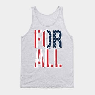 4th of July FOR ALL Tank Top